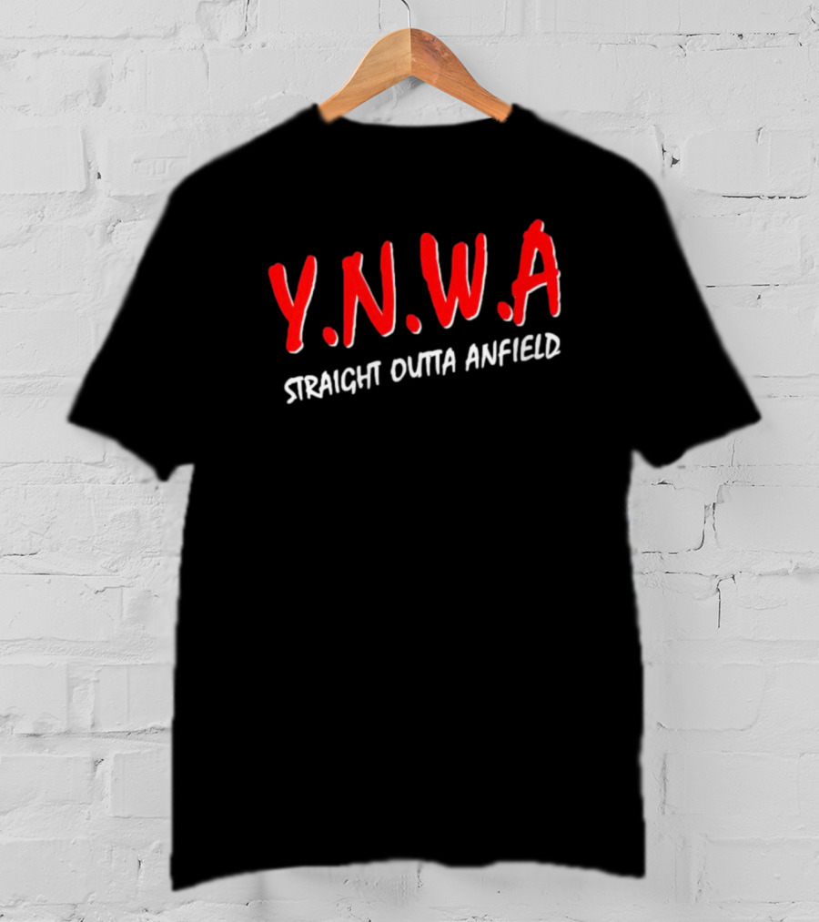 Y.N.W.A Straight Outta Anfield T-Shirt