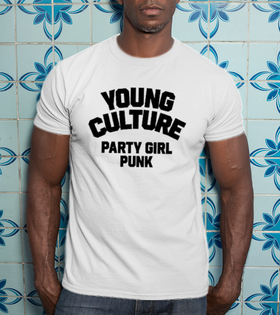 Young Culture Party Girl Punk Music T-Shirt