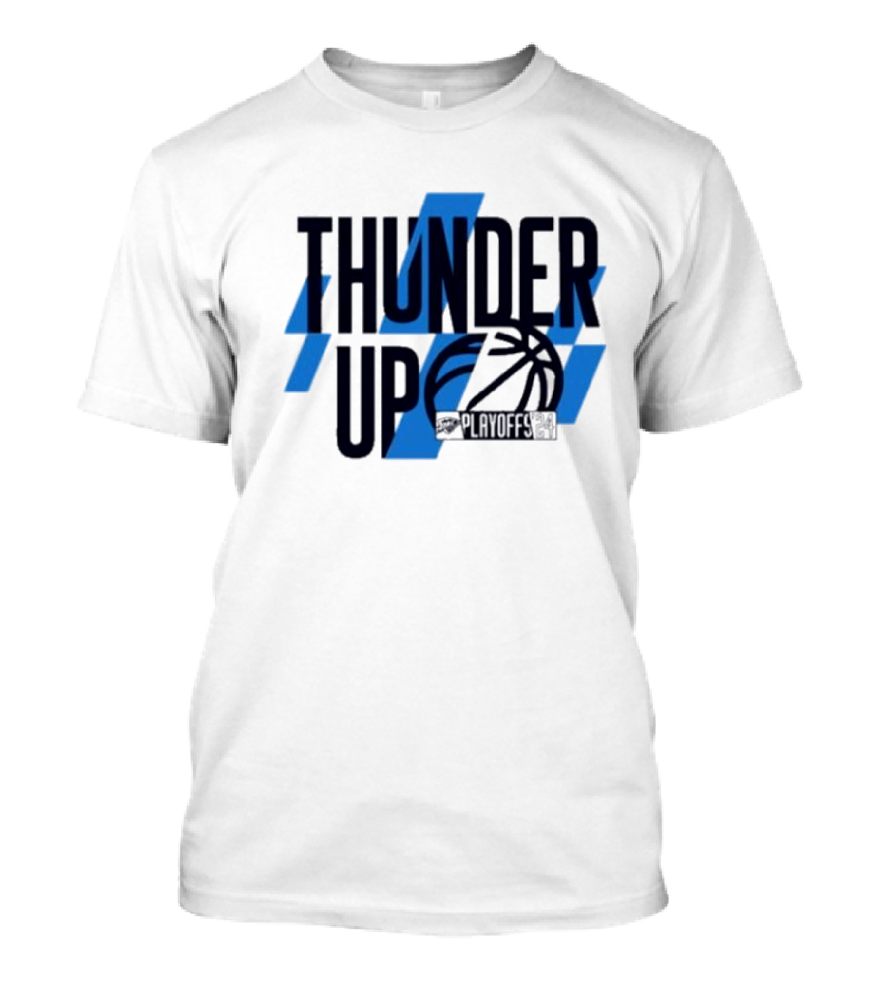 THUNDER UP PLAYOFFS T-Shirt