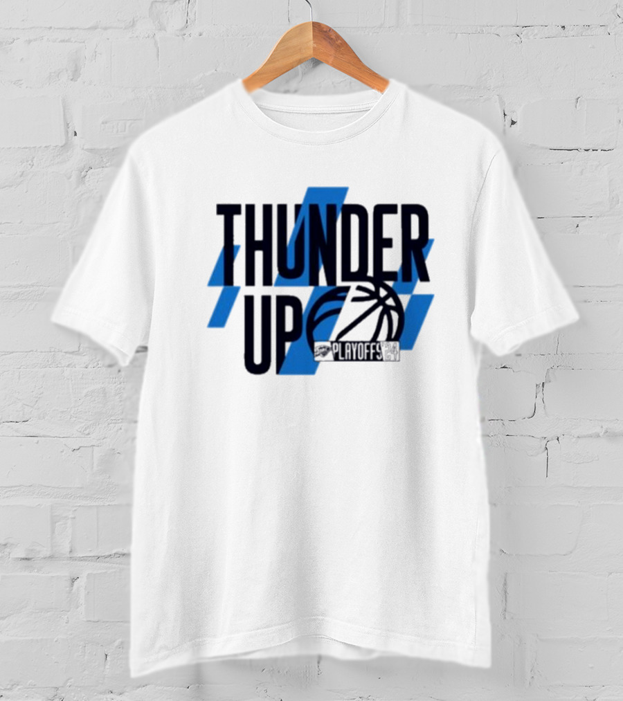 THUNDER UP PLAYOFFS T-Shirt