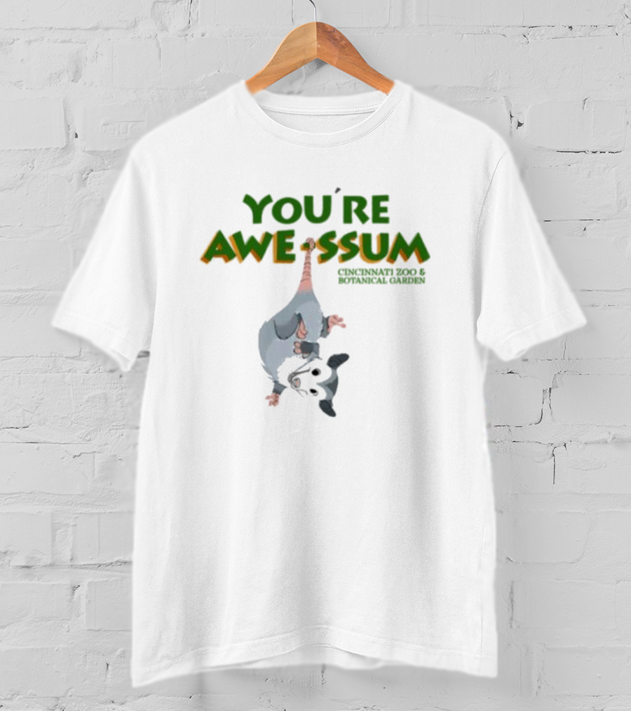 You're AWE-SSUM Cincinnati Zoo And Botanical Garden T-Shirt