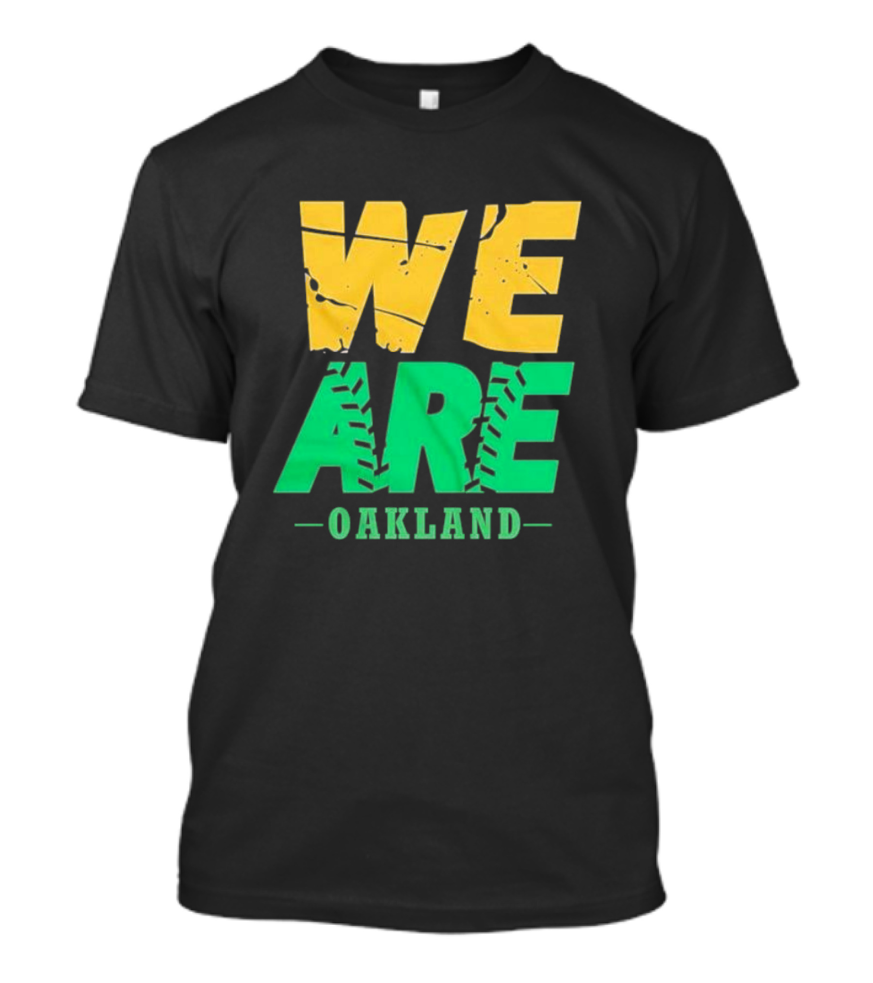 WE ARE OAKLAND Yellow Green Text Baseball Seam T-Shirt