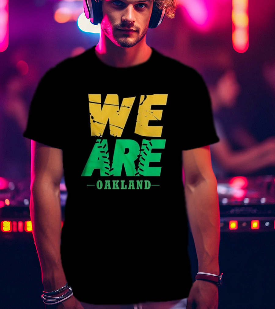 WE ARE OAKLAND Yellow Green Text Baseball Seam T-Shirt