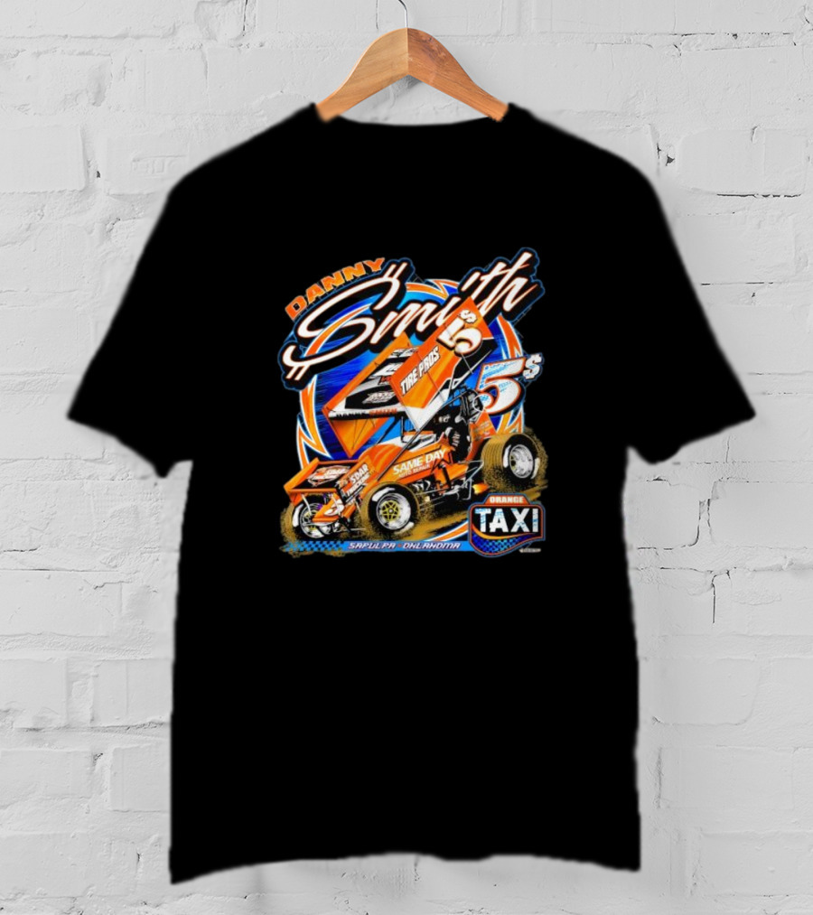 Danny Smith Tire Pros Same Day Sapulpa Oklahoma Orange Taxi Racing 5 T-Shirt