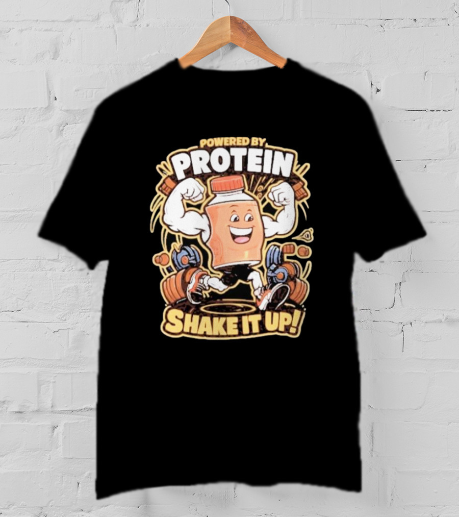 Powered By Protein Shake It Up Flexing Cartoon Bottle With Weights T-Shirt