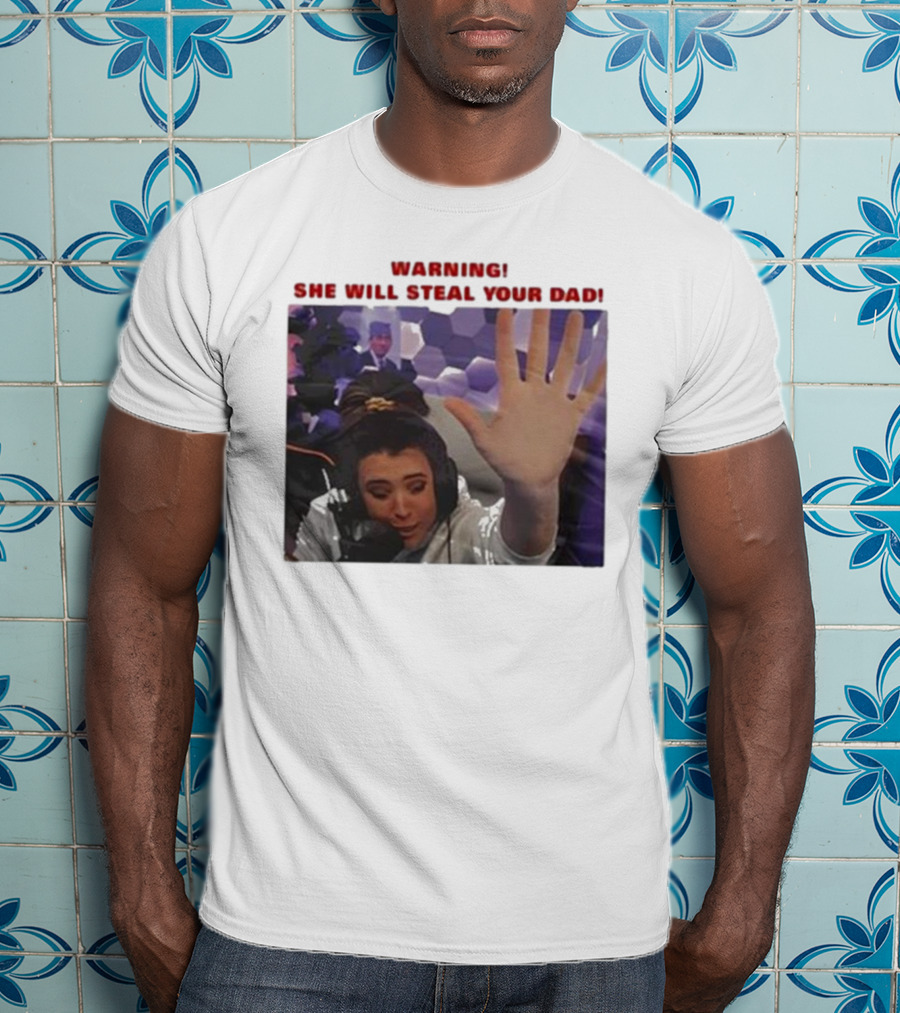 Warning She Will Steal Your Dad Raised Hand Microphone Scene T-Shirt