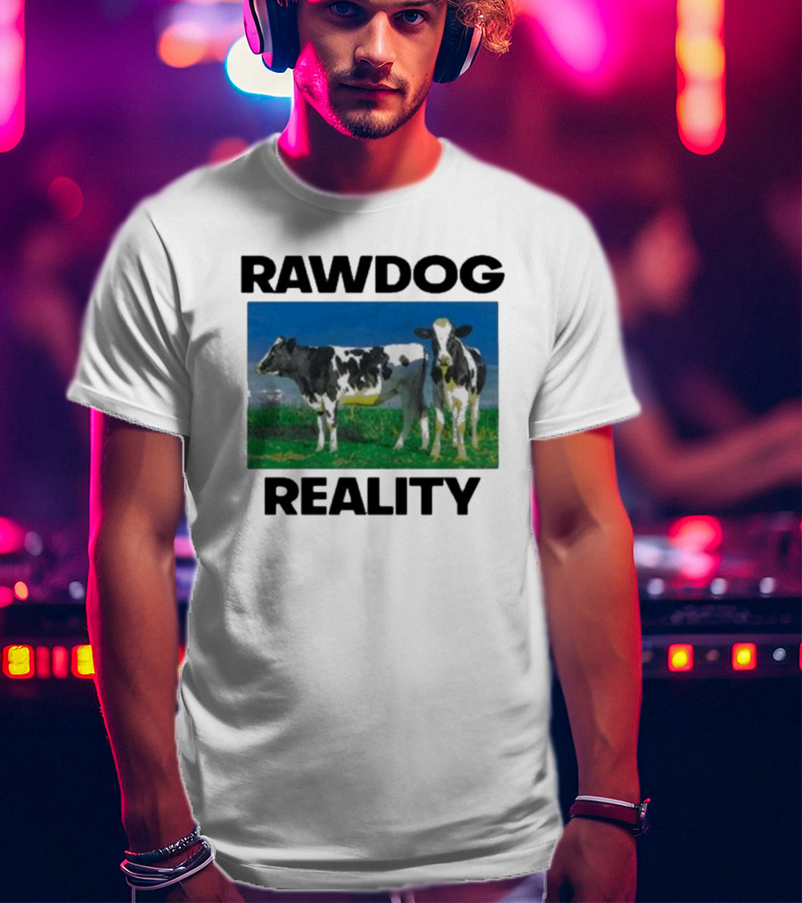 Findsleeptees Rawdog Reality Cows In Green Pasture T-Shirt