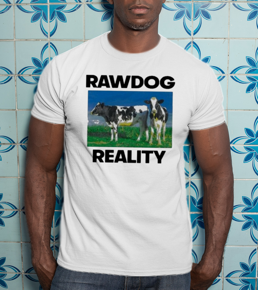 Findsleeptees Rawdog Reality Cows In Green Pasture T-Shirt