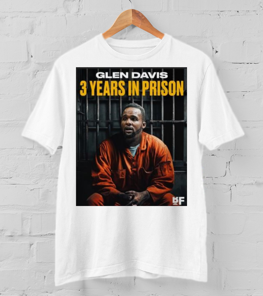 Glen Davis 3 Years In Prison BF T-Shirt