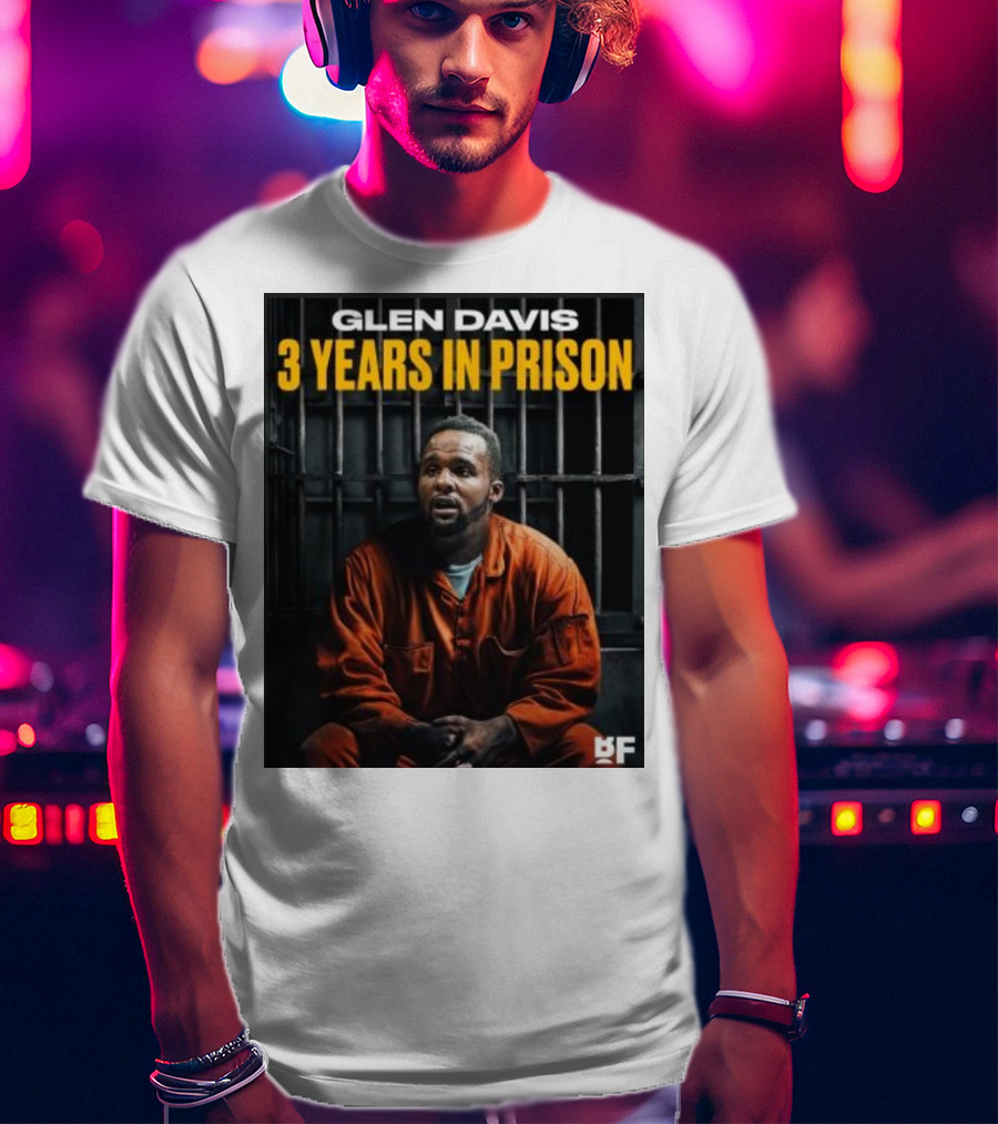 Glen Davis 3 Years In Prison BF T-Shirt