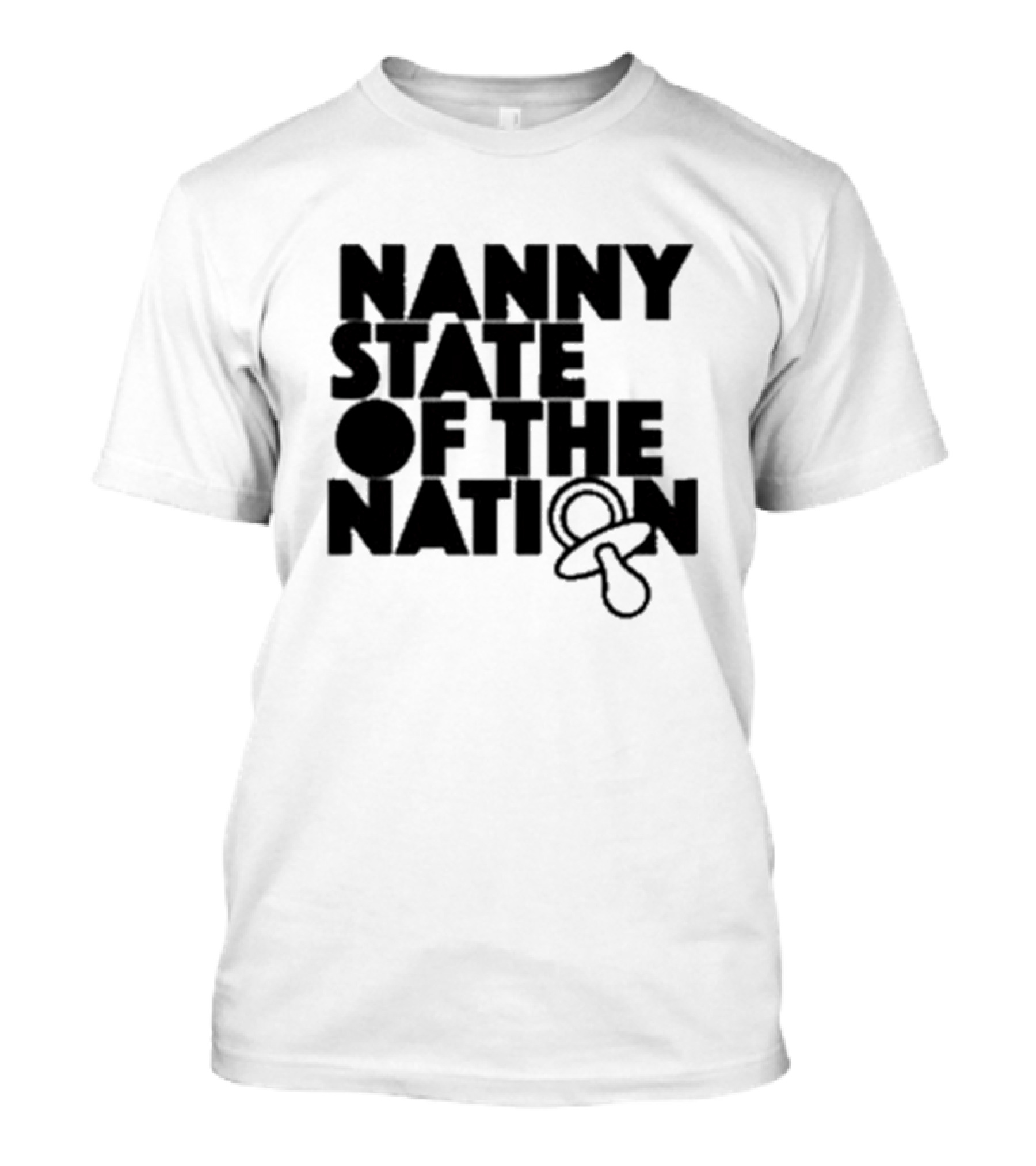 Nanny State Of The Nation Pacifier T-Shirt