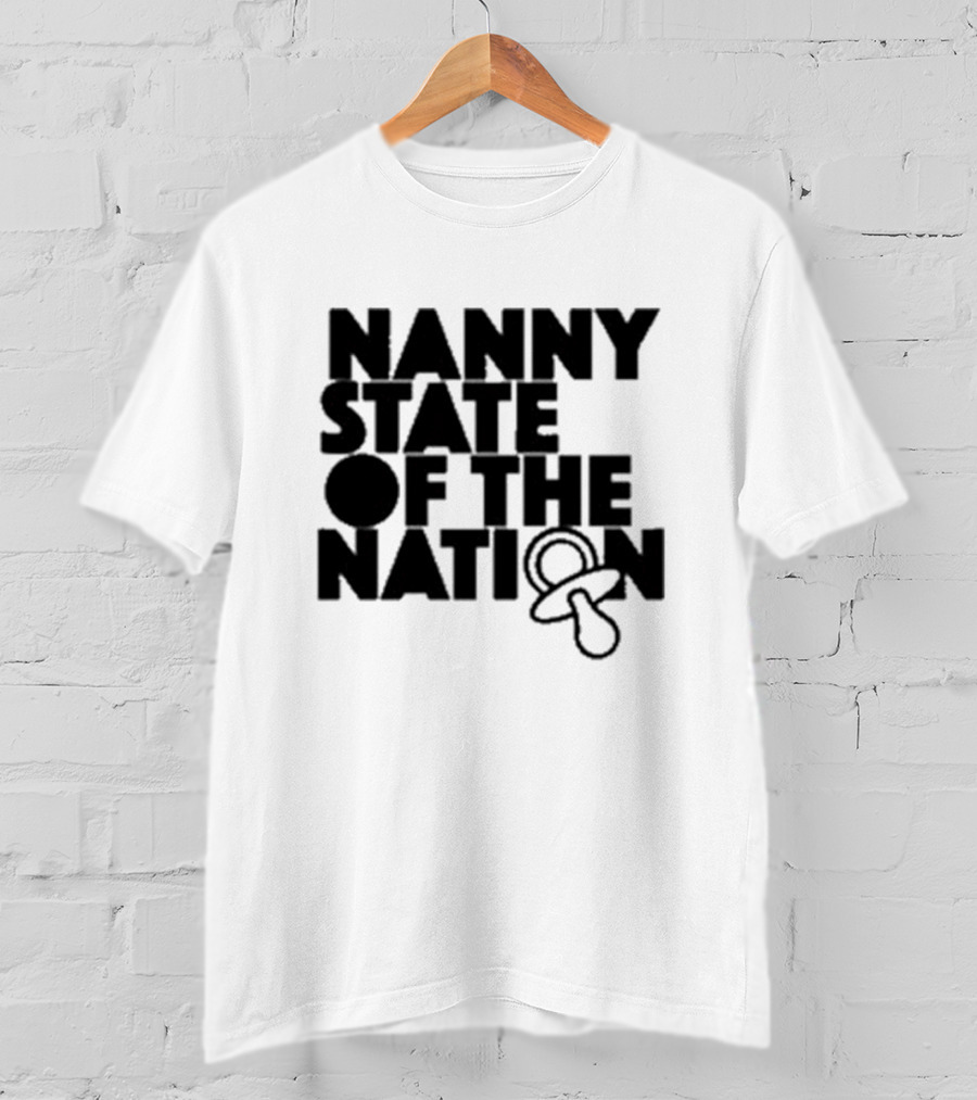 Nanny State Of The Nation Pacifier T-Shirt