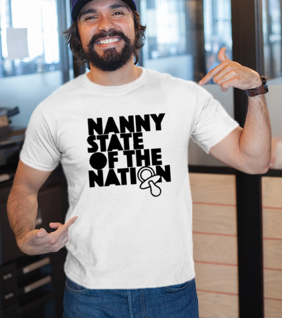 Nanny State Of The Nation Pacifier T-Shirt