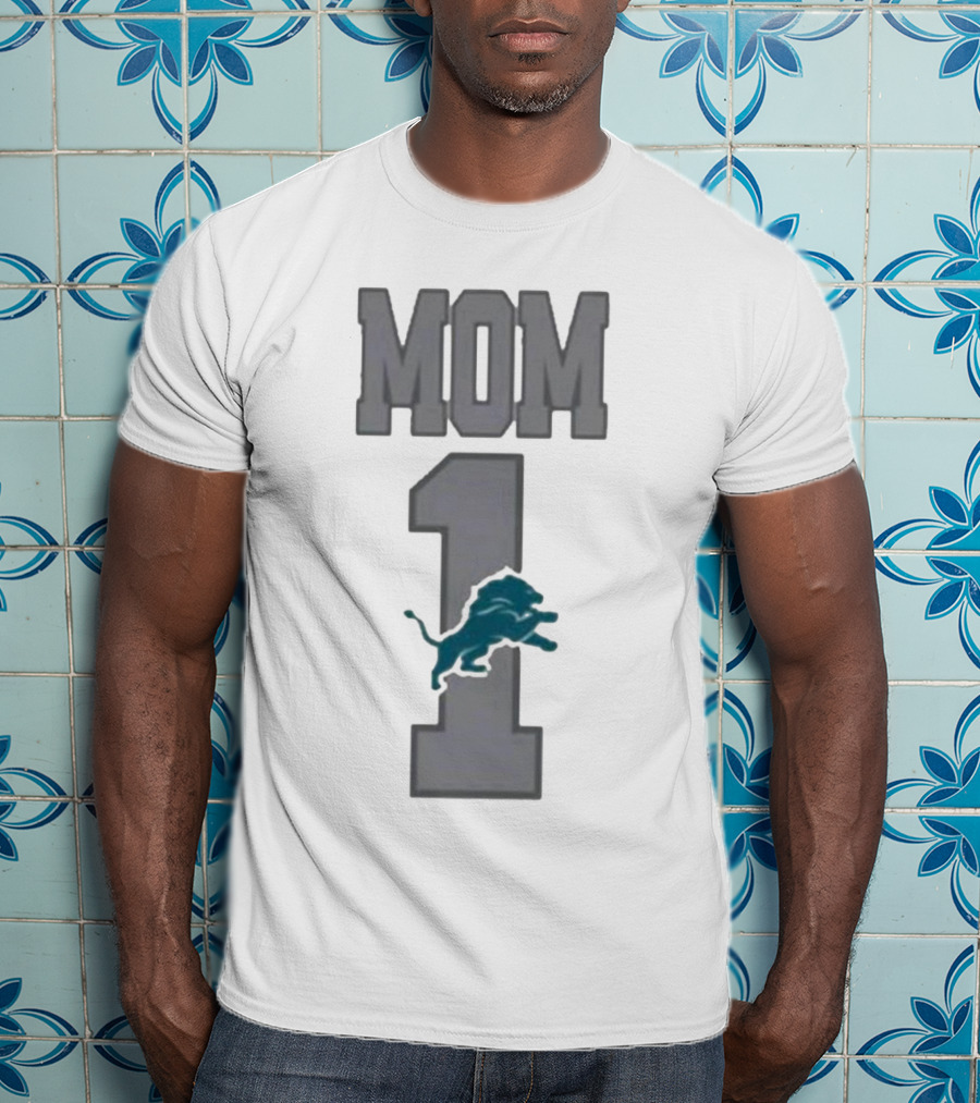 Detroit Lions Number 1 Mom T-Shirt