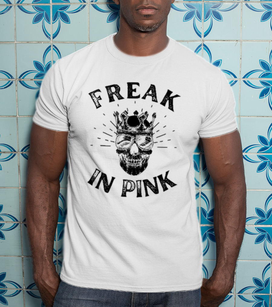 Freak In Pink Skull With Crown And Sunglasses T-Shirt
