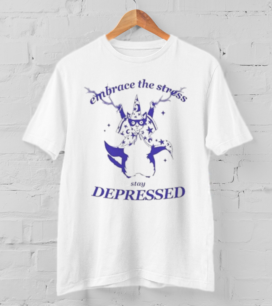 Embrace The Stress Stay Depressed Wizard Cat Stars Cloaked In Night T-Shirt