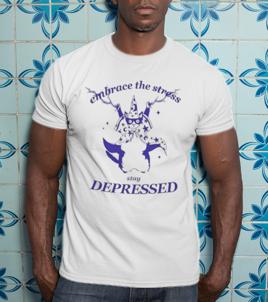 Embrace The Stress Stay Depressed Wizard Cat Stars Cloaked In Night T-Shirt