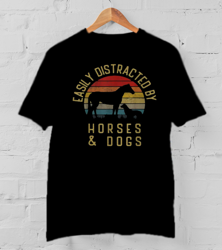Easily Distracted By Horses And Dogs Retro T-Shirt