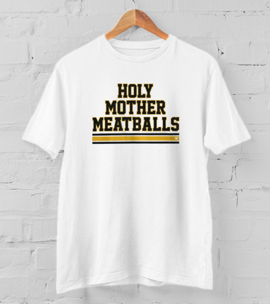 Holy Mother Meatballs T-Shirt