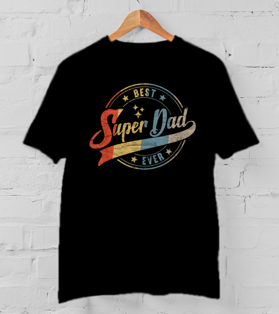 Best Dad Super Dad Ever Retro Father's Day T-Shirt