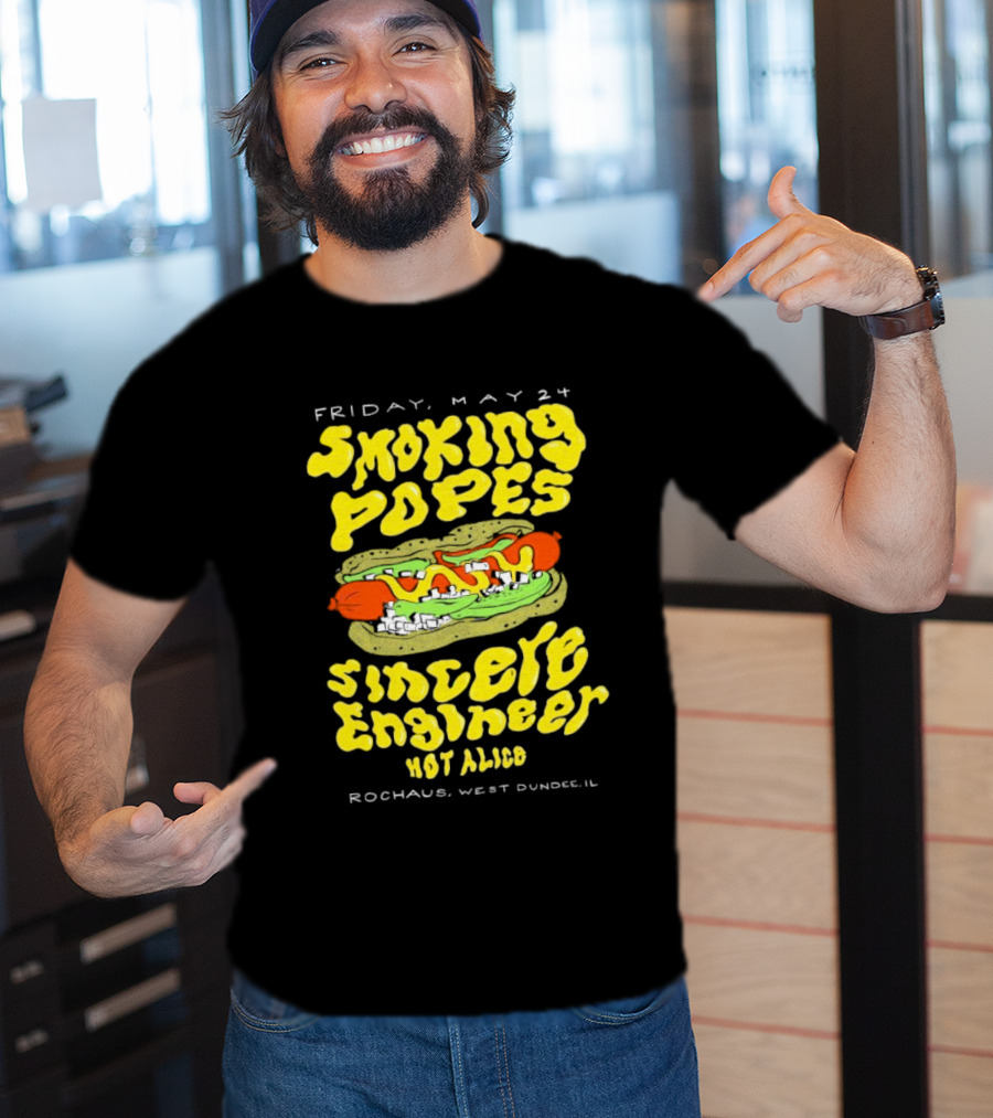 Friday May 24 Smoking Popes Sincere Engineer Hot Alice Rochaus West Dundee IL T-Shirt