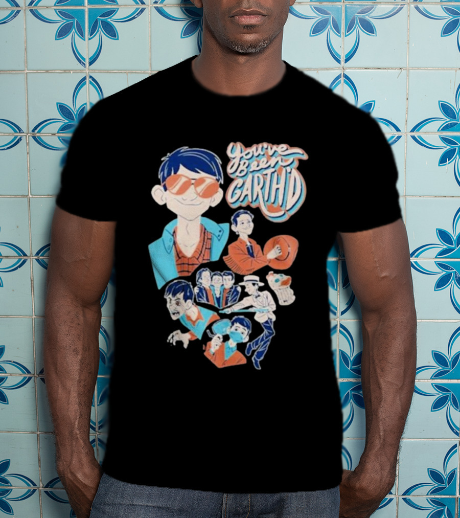 You’ve Been Garthed Blue Cartoon Character Collection T-Shirt