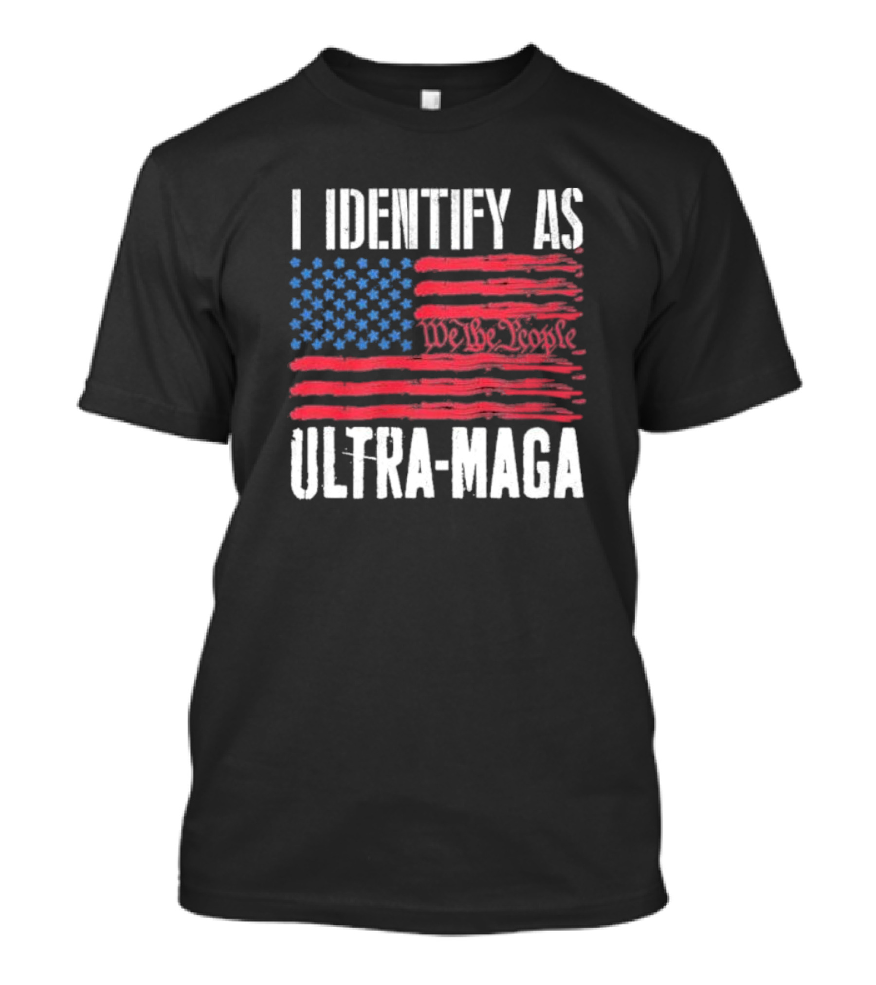I Identify As Ultra Maga We The People Flag T-Shirt