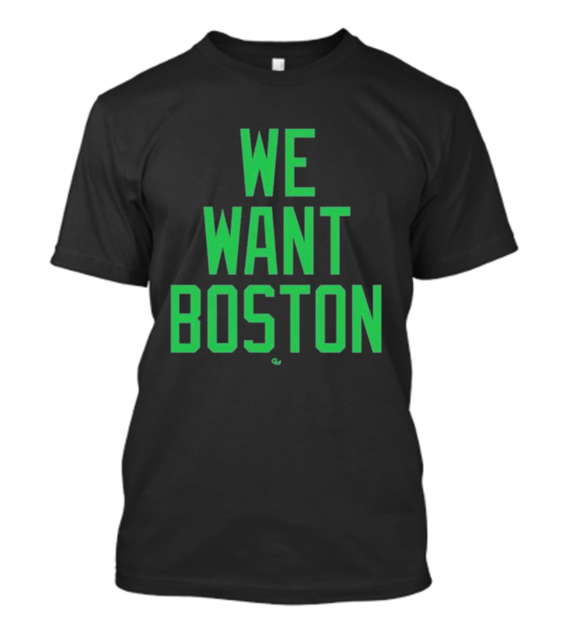 We Want Boston Jayson Tatum Basketball Celtics Fan Gear T-Shirt