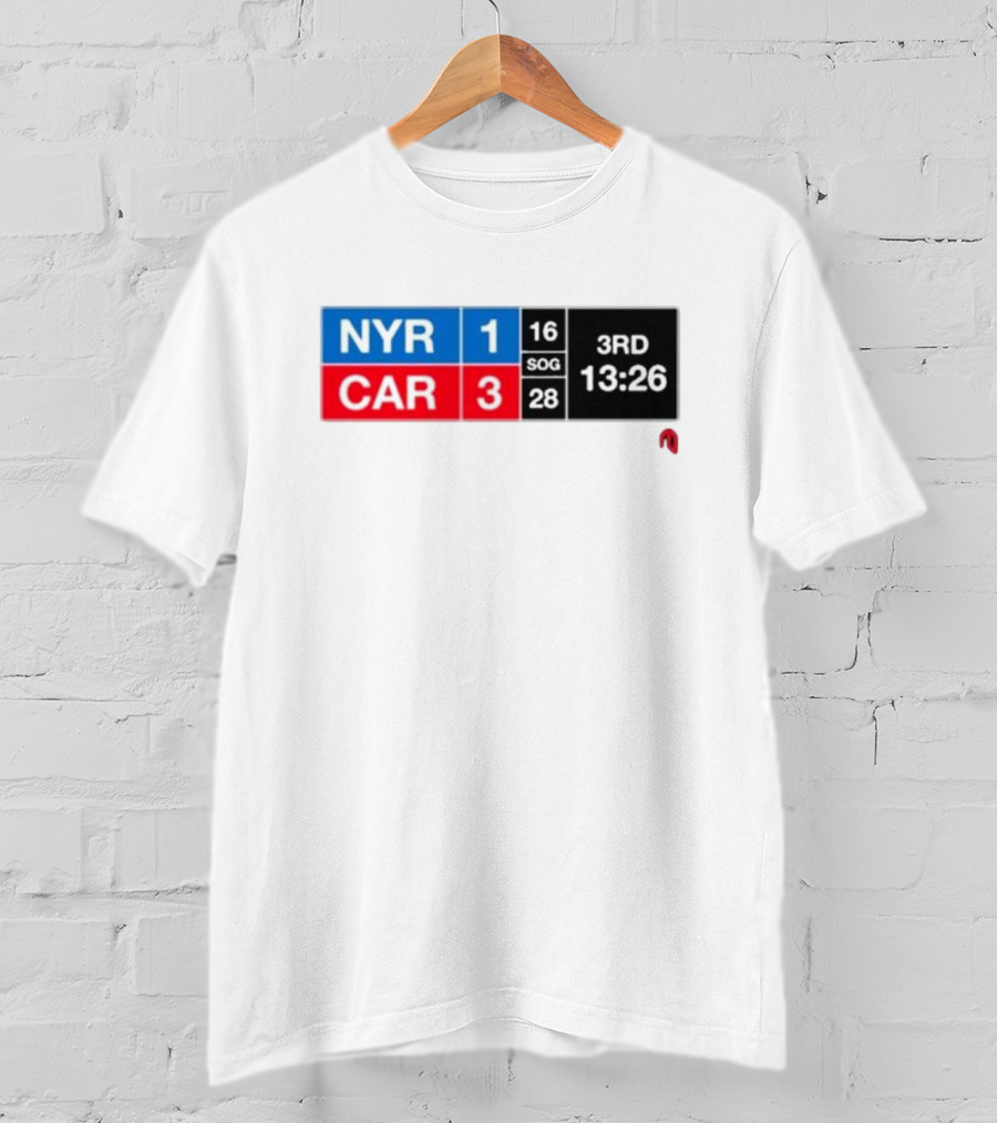 NYR 1 CAR 3 Scoreboard 3rd Period 13:26 SOG 16 28 T-Shirt