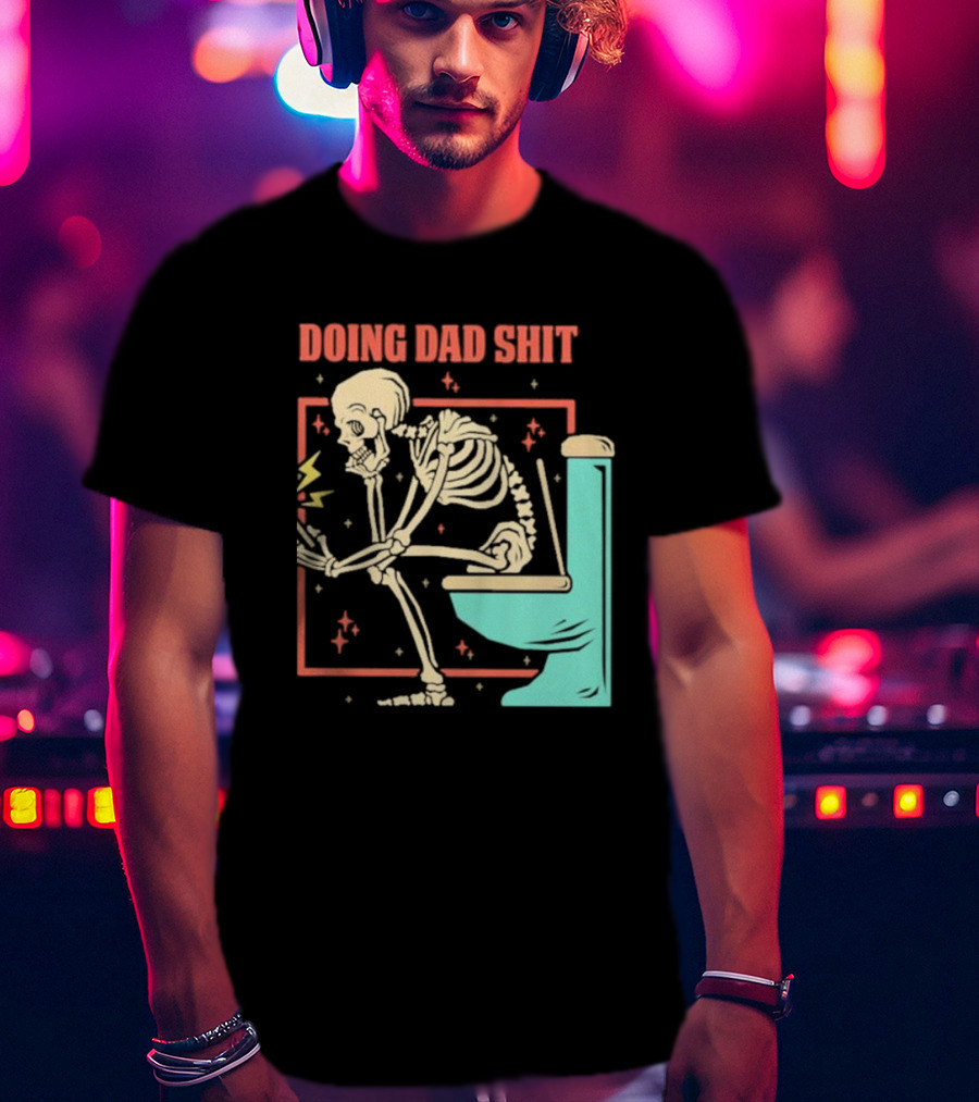 Skeleton Doing Dad Shit With Toilet And Comic Vibes T-Shirt