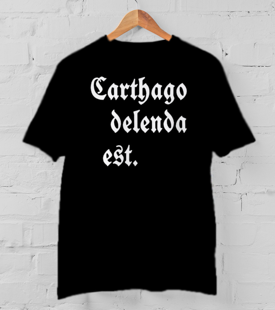 Mark Zuckerberg Carthago Delenda Est Latin Phrase In Gothic Font T-Shirt