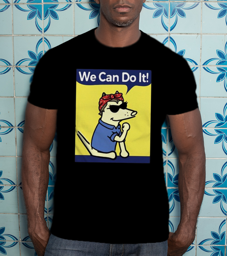 We Can Do It Teddy The Dog Rosie The Riveter T-Shirt