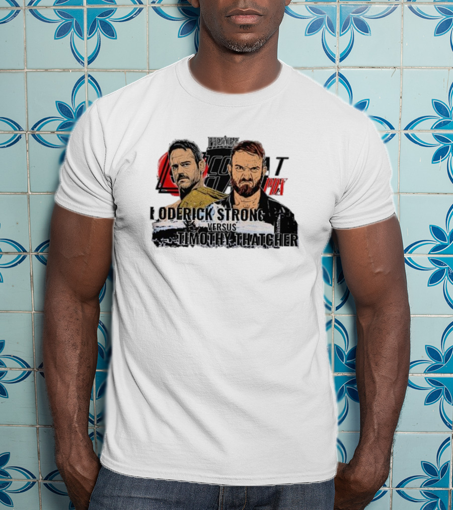 Prestige Combat PDX Roderick Strong Versus Timothy Thatcher T-Shirt