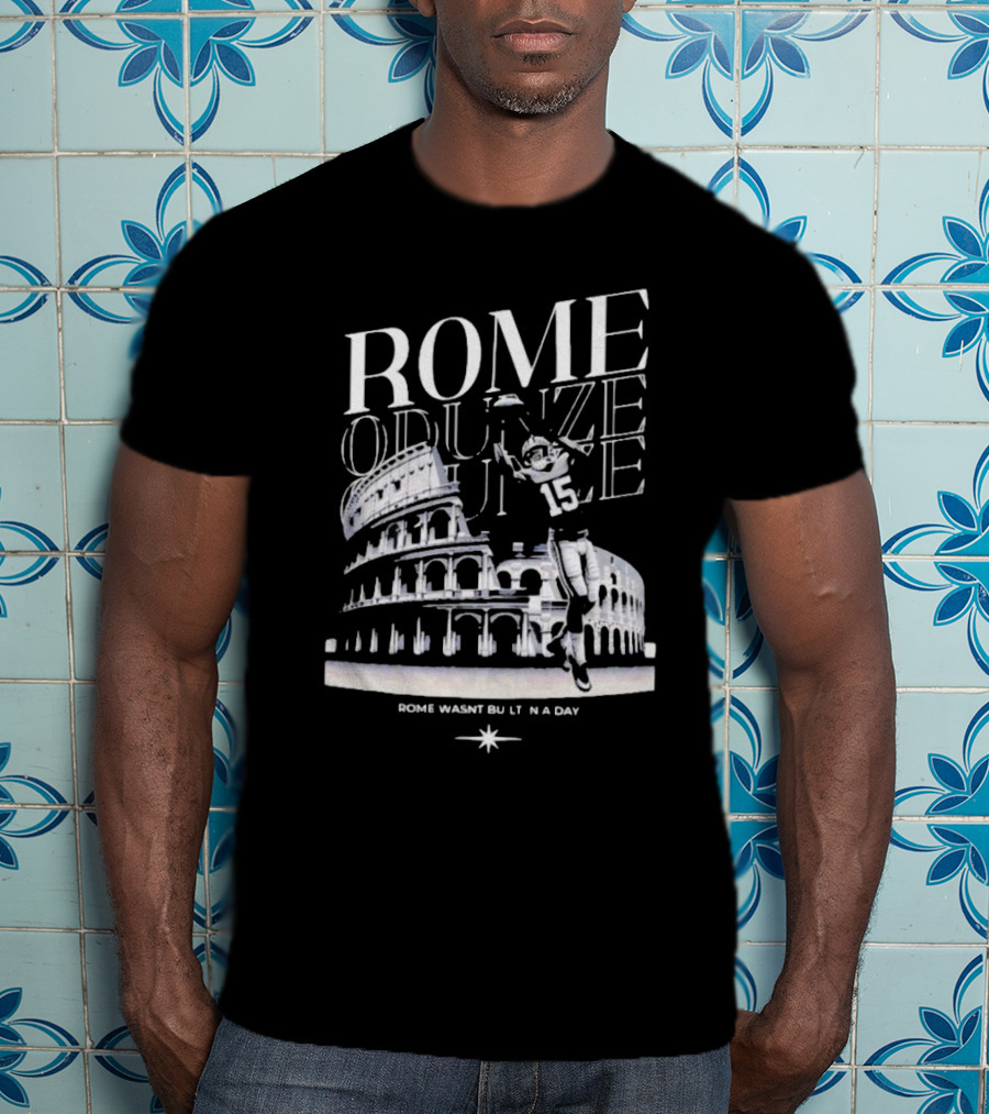 Rome Odunze Football Player Rome Wasn't Built In A Day Colosseum T-Shirt