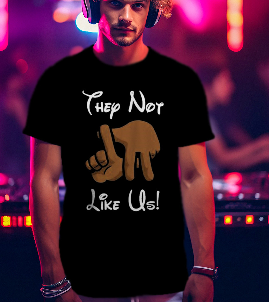 They Not Like Us Hand Gesture T-Shirt