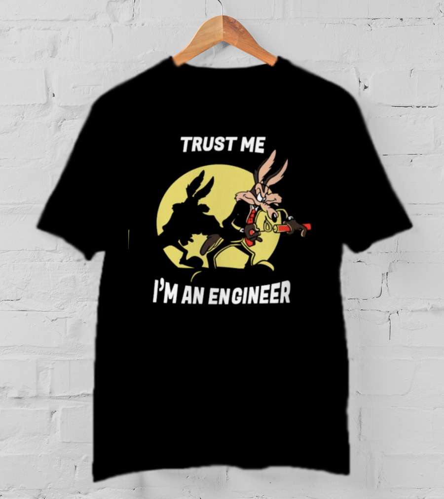 Trust Me I'm An Engineer Rabbit With Explosive Expertise T-Shirt