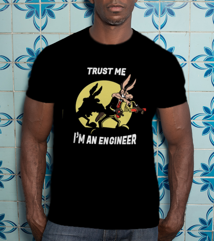 Trust Me I'm An Engineer Rabbit With Explosive Expertise T-Shirt