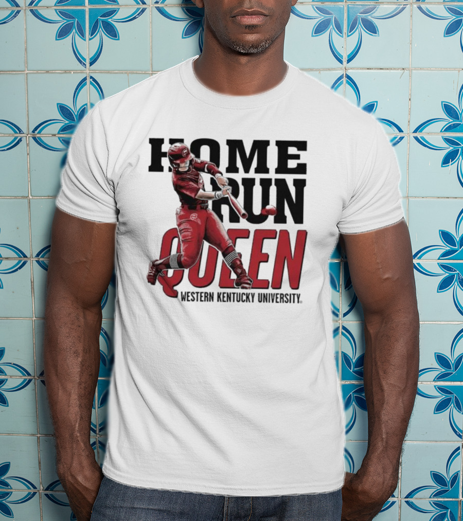 Home Run Queen Western Kentucky University Taylor Sanders T-Shirt