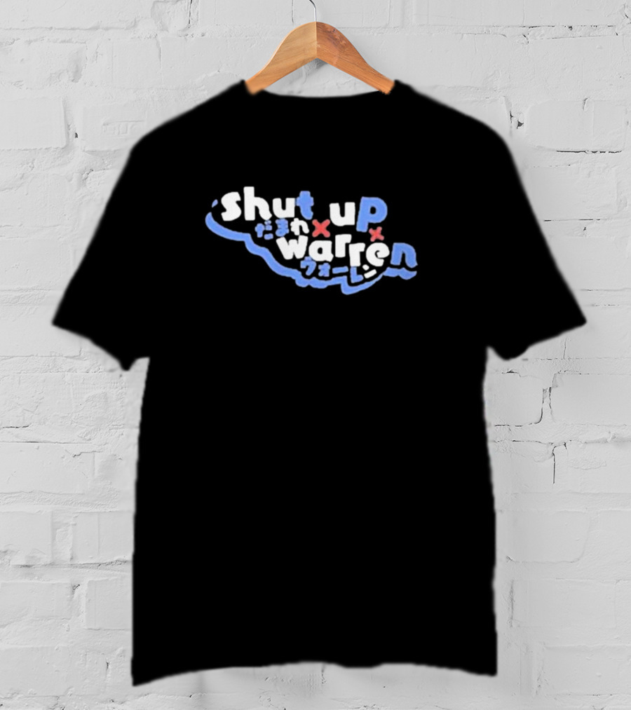 Shut Up Warren Japanese Text T-Shirt