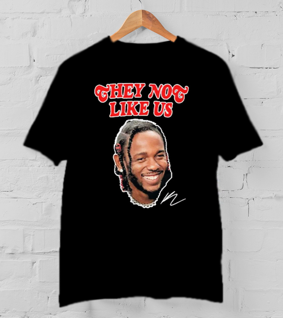 Kendrick Lamar They No Like Us T-Shirt