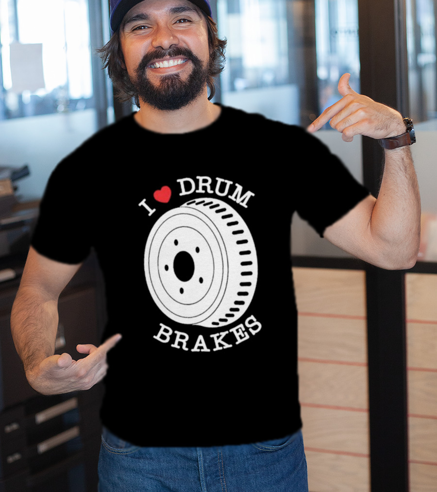 Junkyard Digs I Love Drum Brakes Retro Automotive Enthusiast T-Shirt