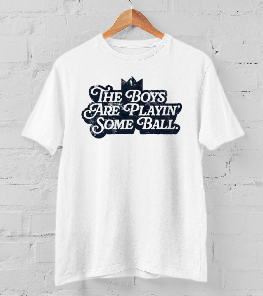 The Boys Are Playin' Some Ball Kansas City Crown Sports Enthusiast T-Shirt