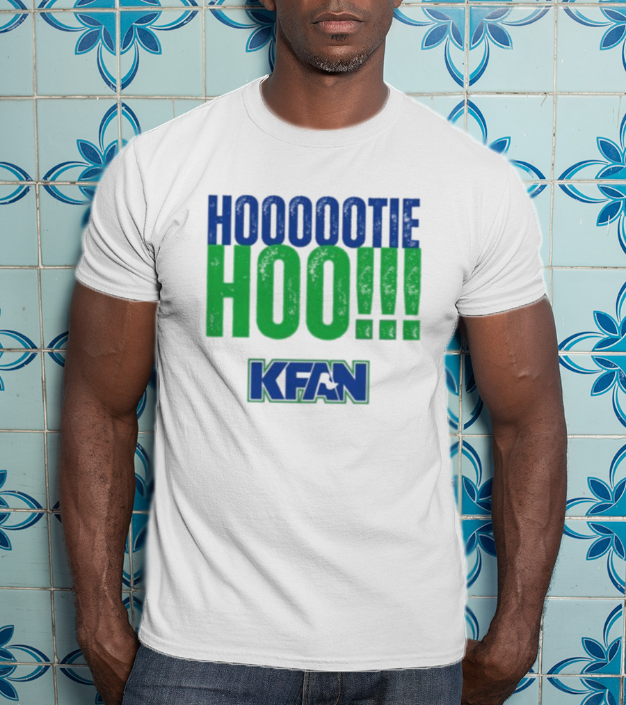 KFAN Hooootie Hoo T-Shirt