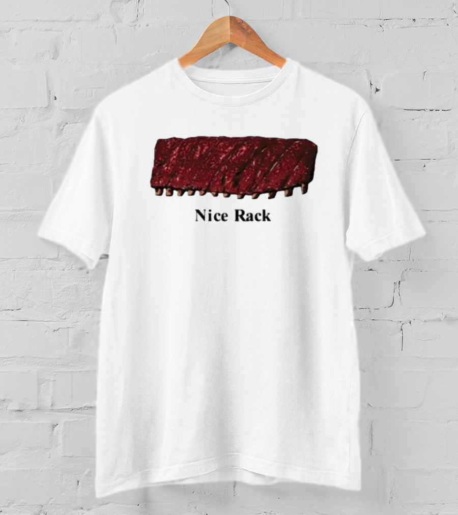 Middleclassfancy Nice Rack Ribs T-Shirt