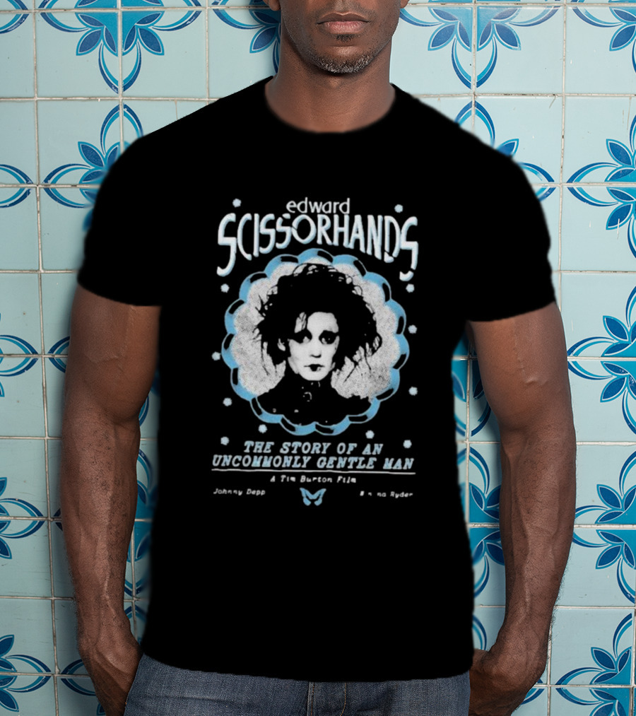 Edward Scissorhands The Story Of An Uncommonly Gentle Man A Tim Burton Film Johnny Depp Winona Ryder T-Shirt