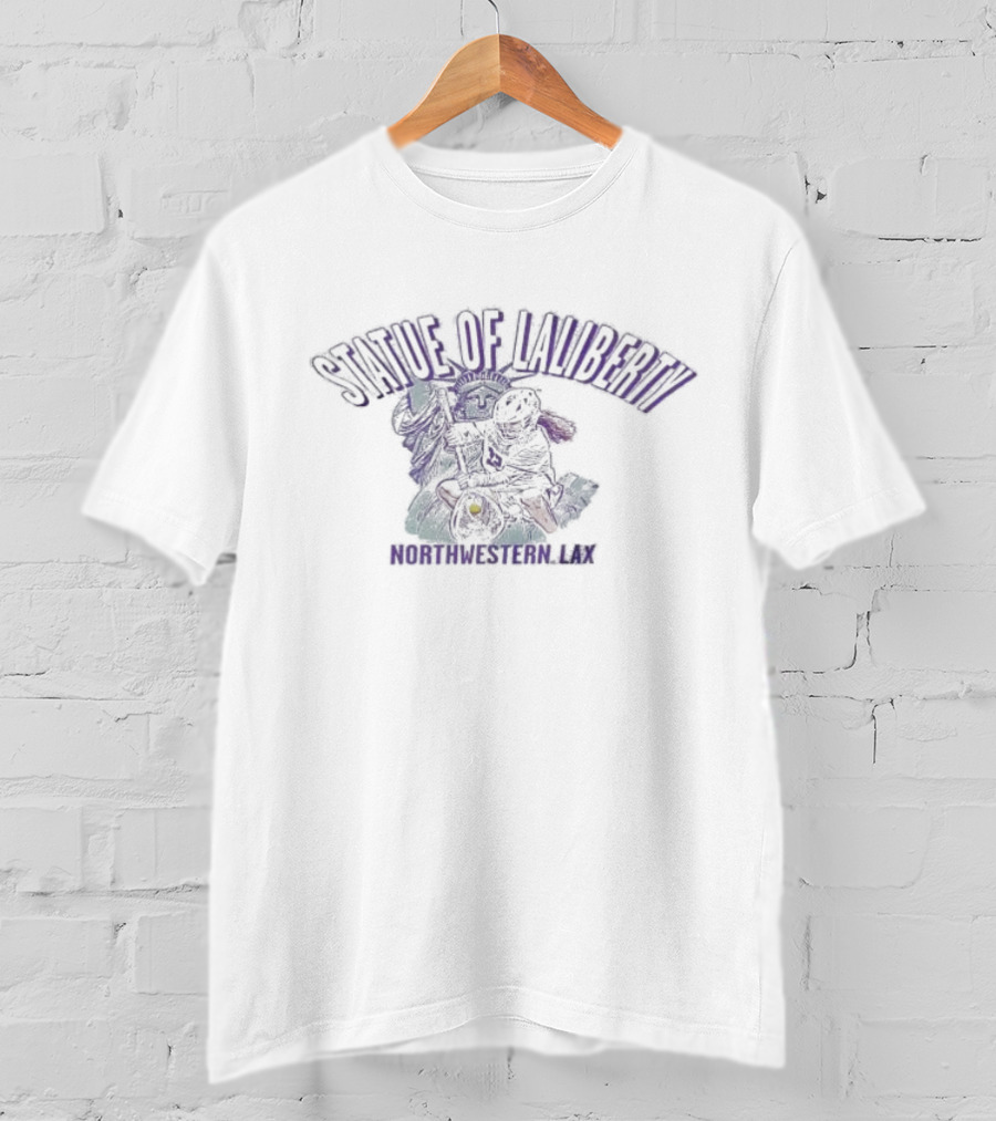 Statue Of Laliberty Northwestern Lax Lacrosse T-Shirt