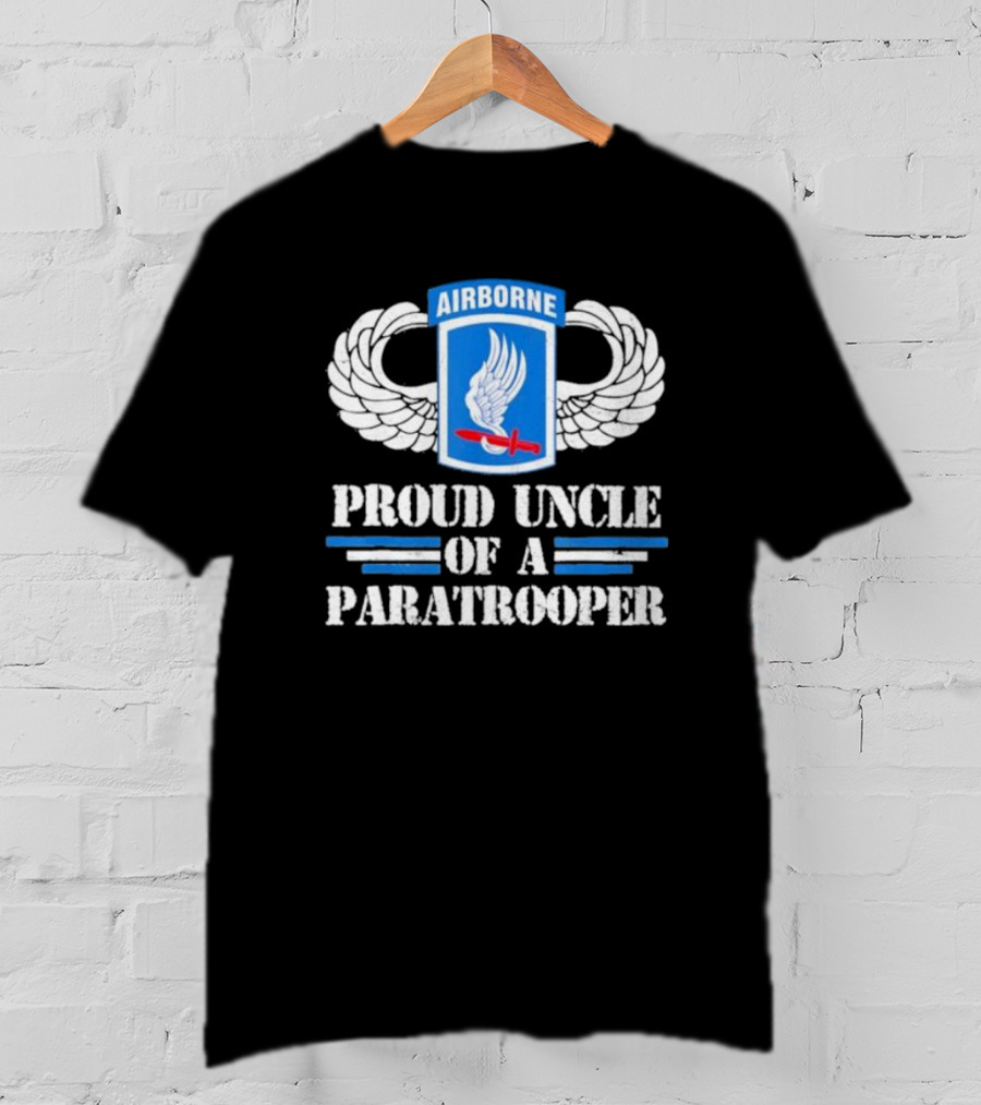 Airborne Wings Proud Uncle Of A Paratrooper T-Shirt