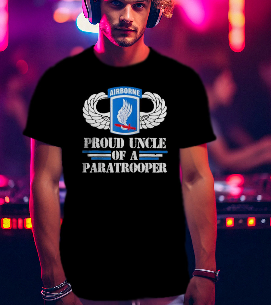 Airborne Wings Proud Uncle Of A Paratrooper T-Shirt