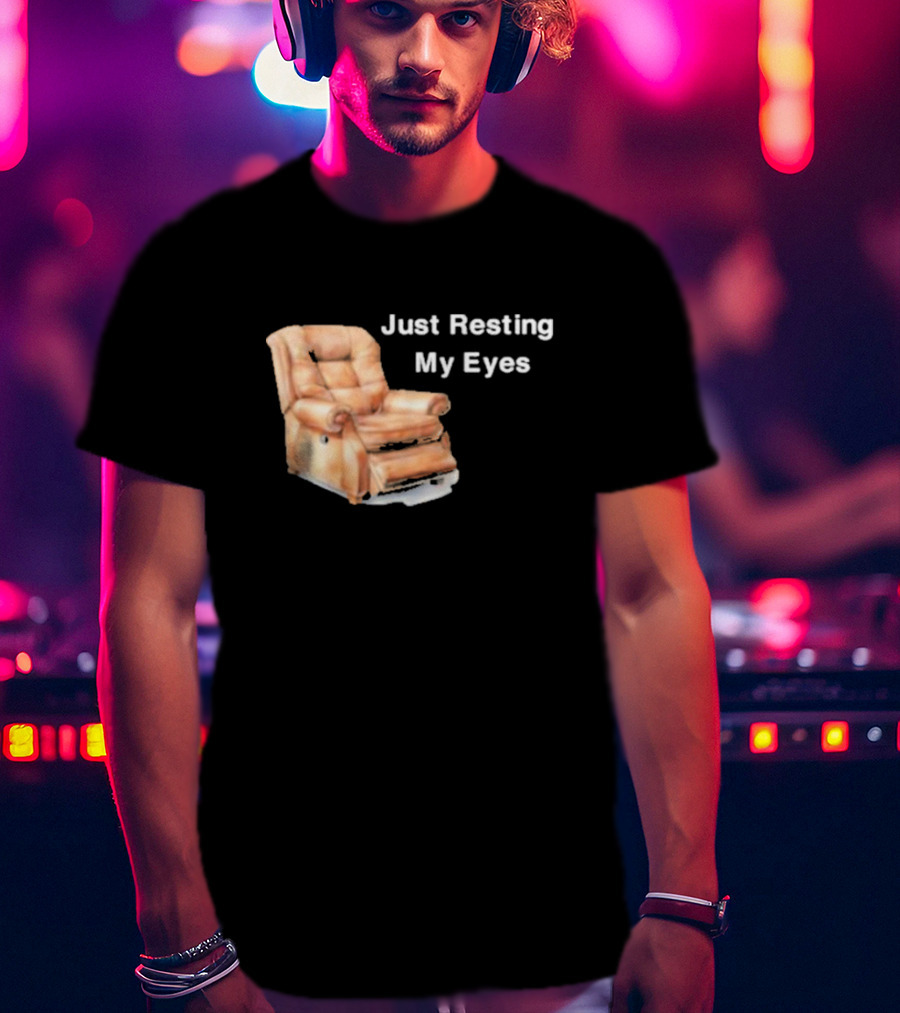 Just Resting My Eyes Power Nap Recliner Chair T-Shirt