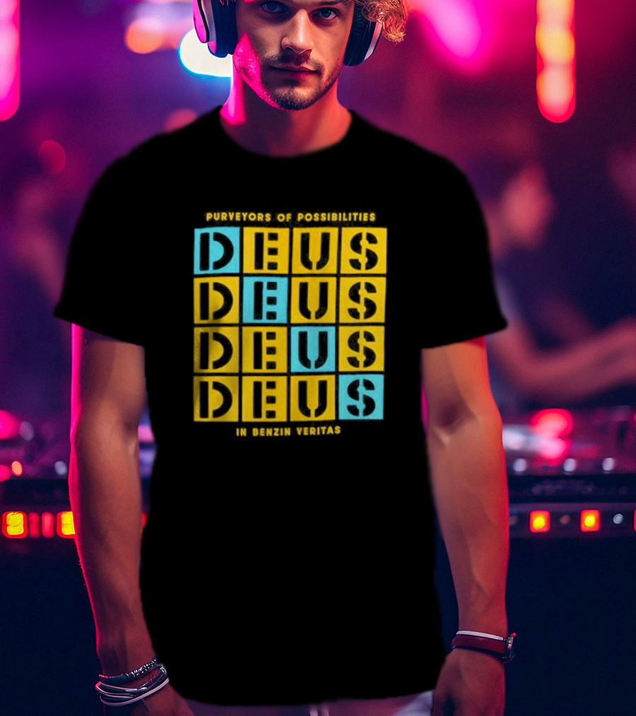 Purveyors Of Possibilities Deus Deus Deus Deus In Benzin Veritas T-Shirt